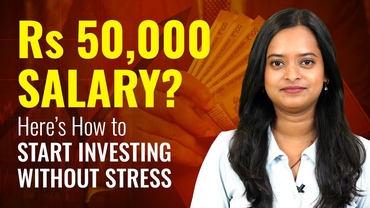 Rs 50,000 Salary? Here’s How to Start Investing Without Stress