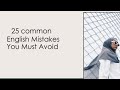 25 Common Mistakes in English | Basic to Advanced English 