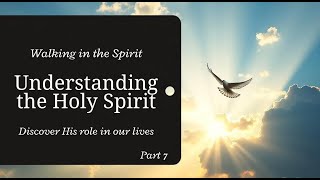 Understanding The Holy Spirit