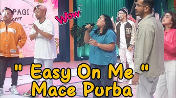 Perlan86 Band🎶 Mace Purba - Easy On Me
