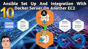 DevOps - Part 10 - Ansible Setup And Integration with Docker Host on Another Ec2 ... Very Easy Steps