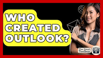 Who Created Outlook? - TheEmailToolbox.com