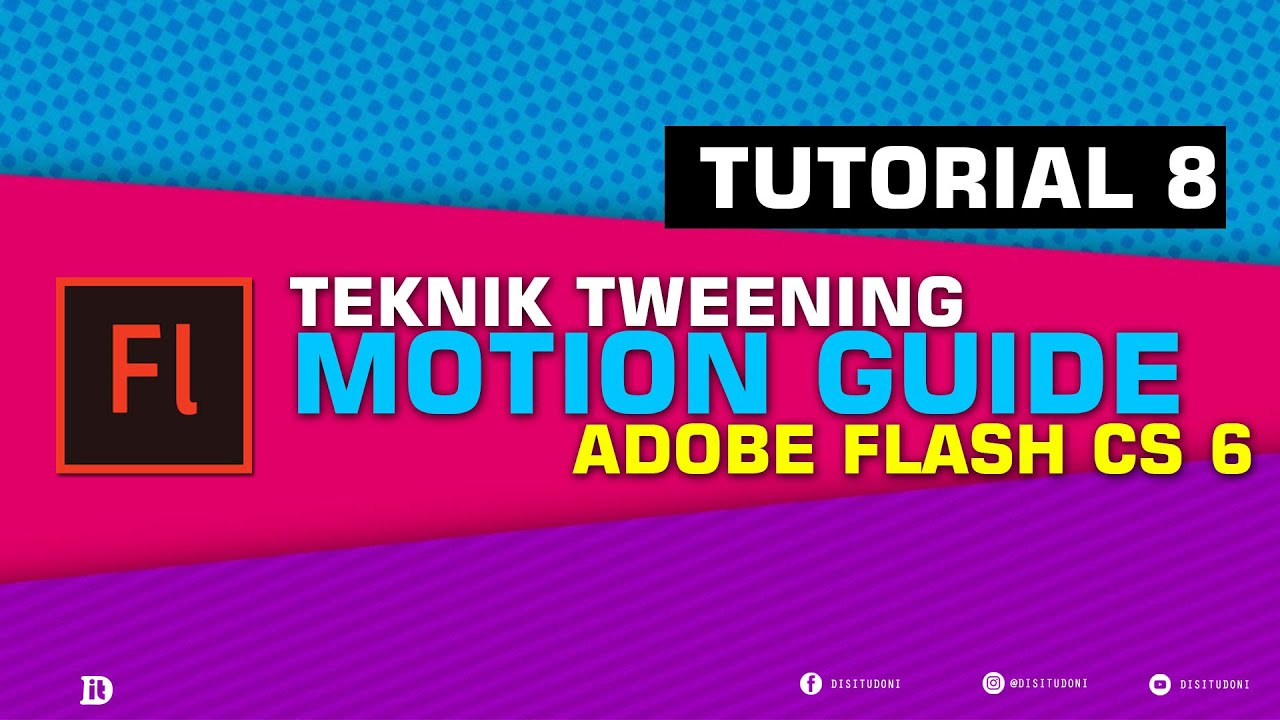 TUTORIAL_8 | MOTION GUIDE menggunakan ADOBE FLASH CS 6 - YouTube