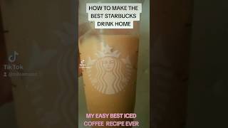VIRAL TIKTOK HOW TO MAKE THE BEST STARBUCKS ICED COFFEE HOME DIY HACK STARBUCKS DIY SHORTS SHORTS