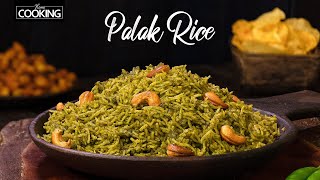 Palak Rice | Spinach Rice Recipe | Healthy Lunch Ideas | Rice Recipes @HomeCookingShow