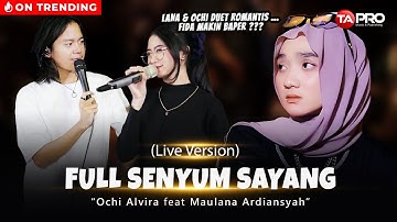 Ochi Alvira Ft. Maulana Ardiansyah - Full Senyum Sayang ( Official Music Video )