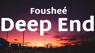 Deep End - Fousheé (Lyrics)