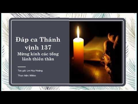 Video Đáp ca lễ các Tổng Lãnh Thiên Thần 29/09 - Thánh Vịnh... - youtube