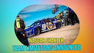 Breaking Down NASCAR's Charter Team Limitations for 2025 & Beyond