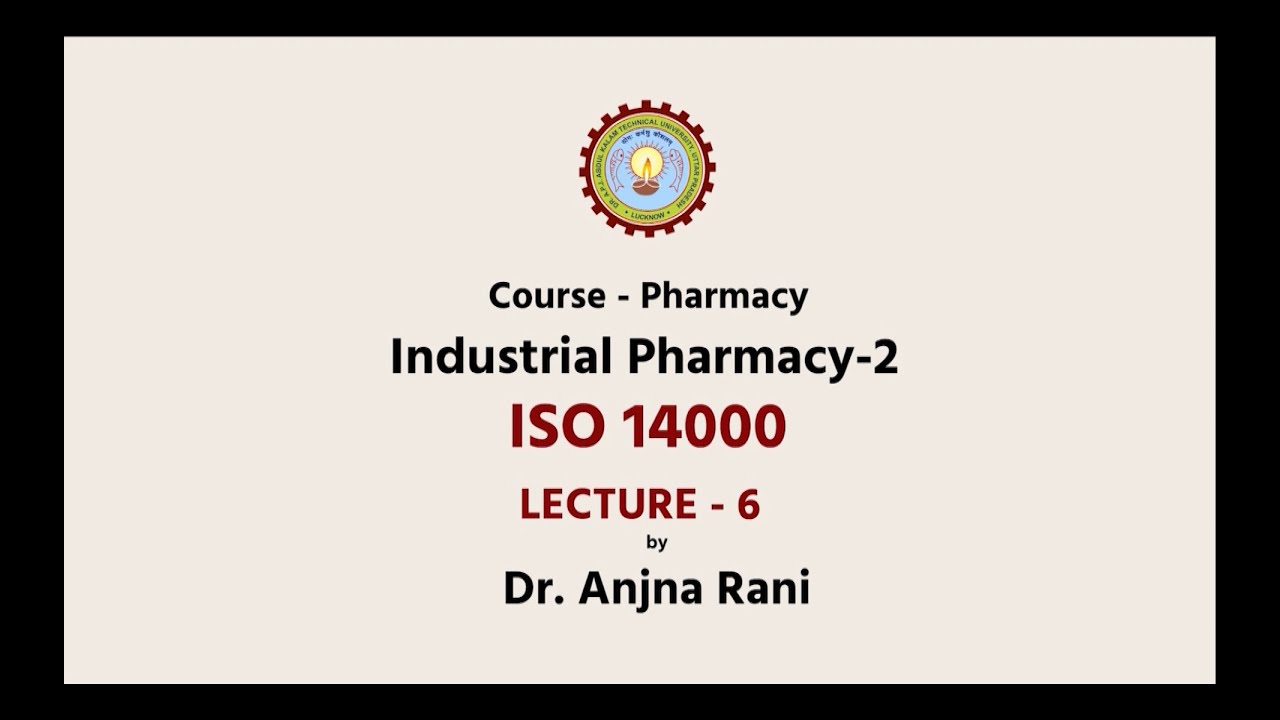 Industrial Pharmacy-II | ISO 14000| AKTU Digital Education