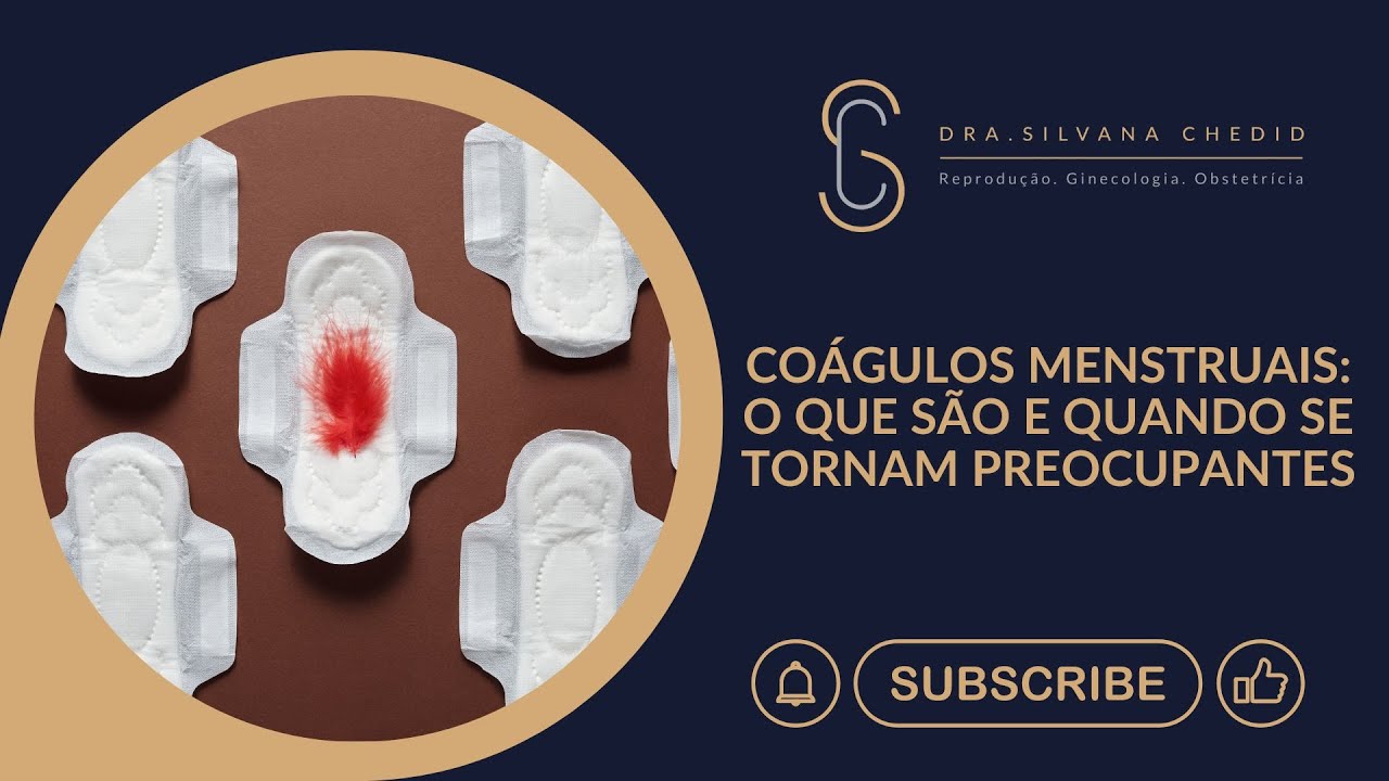 Coágulos menstruais: o que são e quando se tornam preocupantes - YouTube