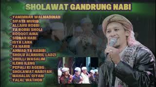 TANPA IKLAN SHOLAWAT GANDRUNG NABI ALBUM POPULER TERBARU 2025 - 2026