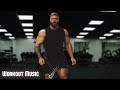 Gym motivation songs 2024  dynamic workout fitness mix  fitness  gym motivation music