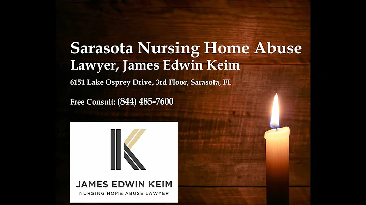 Sarasota Nursing Home Neglect and Abuse Lawyer Jam...