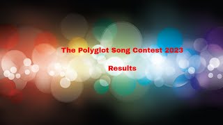 The Polyglot Song Contest 2023 - Results Show