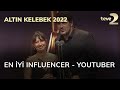 Pantene Altın Kelebek 2022: En İyi Influencer YouTuber - Noluyo Ya¿ (Fırat Albayram- Ceyda Kasabalı)