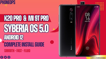 K20 Pro Android 12 Syberia Os 5.0 | Smooth Rom & Great Performance | Install Guide & Download