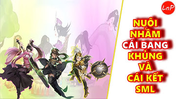 VLTK MOBILE - CHƠI TRÒ NUÔI ĐỊCH - GẶP CÁI BANG KHỦNG VÀ CÁI KẾT | LnP