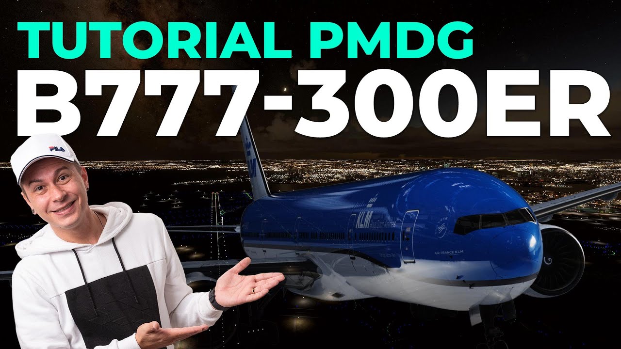 Tutorial B777 300ER PMDG