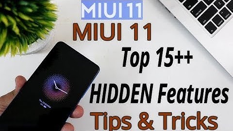 MIUI 11 Top 15++ HIdden Features , Tips & Tricks, Advance Features In HINDI !!