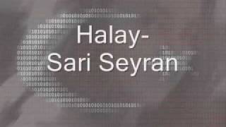 Sari Seyran - Halay