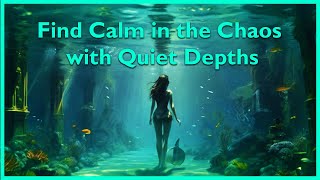 Quiet Depths: 1 hour of Subtle Sea Sounds for Deep Meditation and Restful Nights π