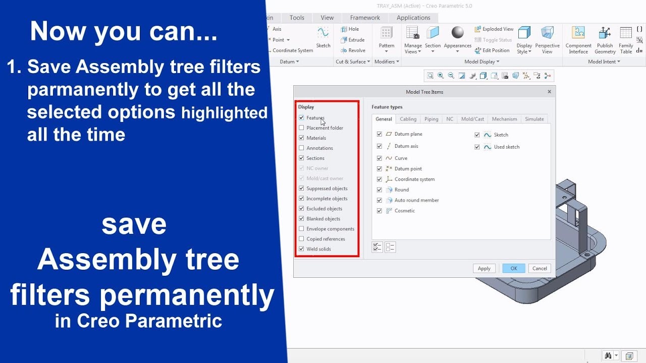 Save Assembly tree filters permanently in Creo Parametric