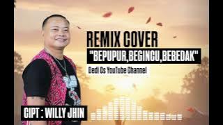 Cover - WILLY JHIN | Bepupur,Begincu,Bebedak