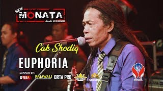 CAK SODIQ - EUPHORIA [NEW MONATA LIVE JEMBER]