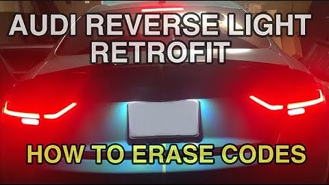 (Audi) Reverse Light LED Upgrade And How To Code Out Any errors and Customize A5/A4/A3/TT/S3/A6....