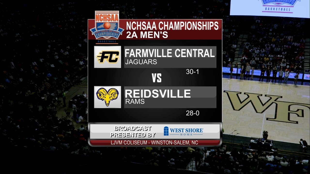 NCHSAA Basketball Championship 2A Men Farmville Central Vs Reidsville nchsaa-basketball-championship-2a-men-farmville-central-vs-reidsville