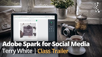 How to Get More Attention on Social Media Using Adobe Spark with Terry White | Official Trailer