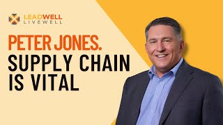 Peter Jones. Supply Chain is Vital.