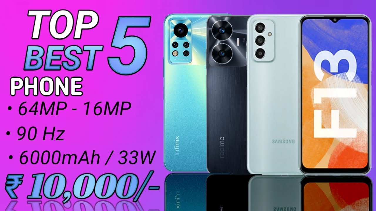 TOP 5 BEST SMART PHONE UNDER 10,000 NEW PHONE 2023 NEW SMARTPHONE