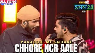 Chhore Ncr Aale || Paradox, Mc Square || hustle 2.0 ||