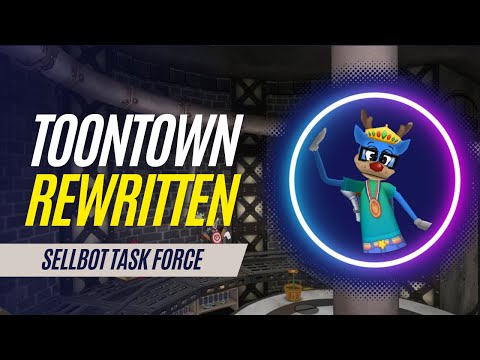 Toontown Rewritten: The Sellbot Task Force Toontask (Episode #1)