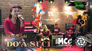 Woww Mantap Vocalnya Si Rhanie Ghotix With MCe Production | Do'a Suci | Live Markas MCe Production