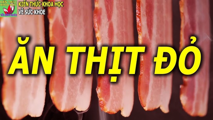 1. Thịt đỏ là gì và chứa gì?