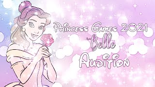 ❀Belle .·:AUDITION:·. Princess Games 21❀