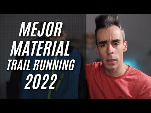 Video: La mejor equipación de trail running de 2022