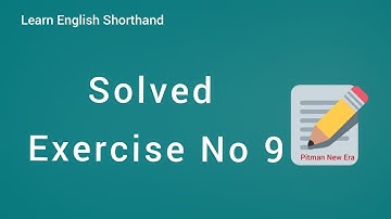 Pitman Shorthand Exercise 9  || Pitman Answer key || English shorthand Pitman New Era