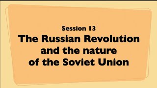 The Russian Revolution and the nature of the Soviet Union The Russian Revolution and the nature of the Soviet Union