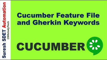 #3 What is Cucumber Feature File | Complete Overview of Gherkin Keywords