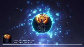 Constellation Ophiuchus - Dimensional Void
