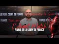 Emission spéciale finale Coupe de France