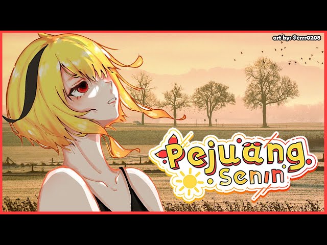 【PEJUANG SENIN】#78 PEJUANG RABU【Kaela's Monday Warrior】のサムネイル