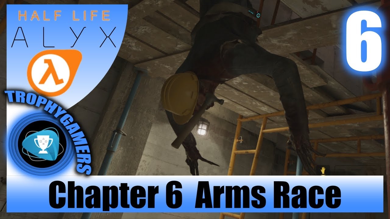 HALF-LIFE ALYX WALKTHROUGH GAMEPLAY CHAPTER 6 - ARMS RACE META QUEST 2 VR -  (FULL GAME)