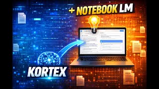KORTEX REVOLUTIONIZES NOTEBOOK LM