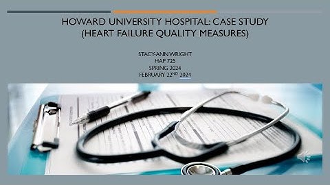 Case Study Howard University Hospital HAP 725