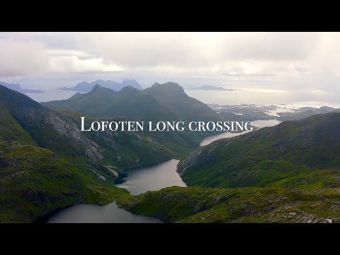 Lofoten Long Crossing – The 160km long-distance hiking trail across the Lofoten Islands in Norway